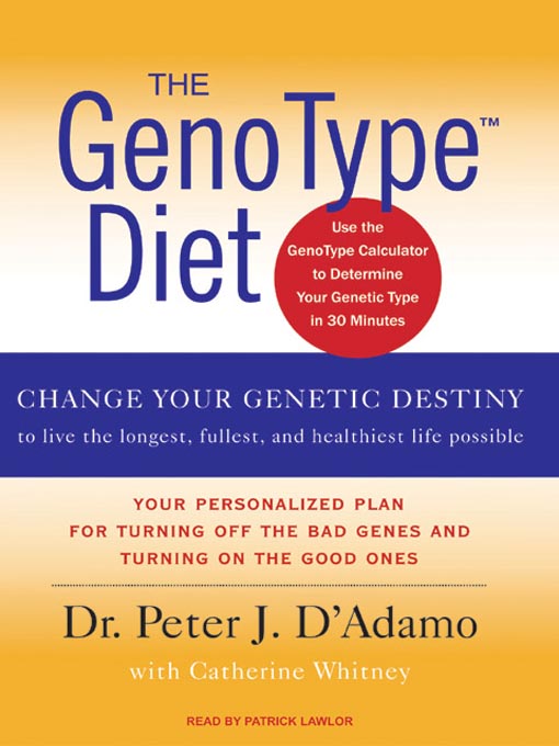 Title details for The GenoType Diet by Peter J. D'Adamo - Available